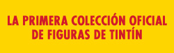 Colecciona las figuras de las aventuras de Tint�n